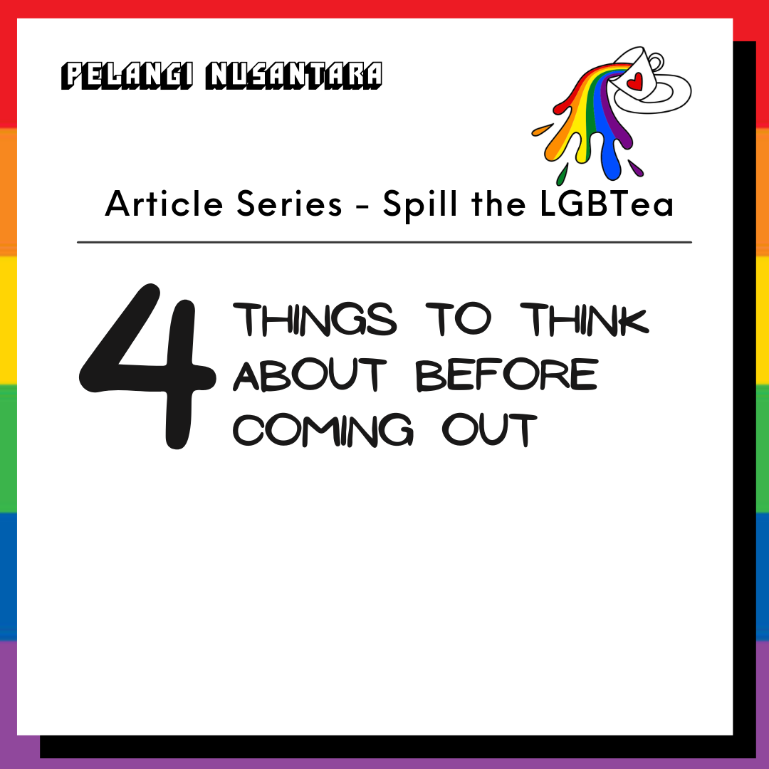 Spill The LGBTea – 4 Things to Think About Before Coming Out