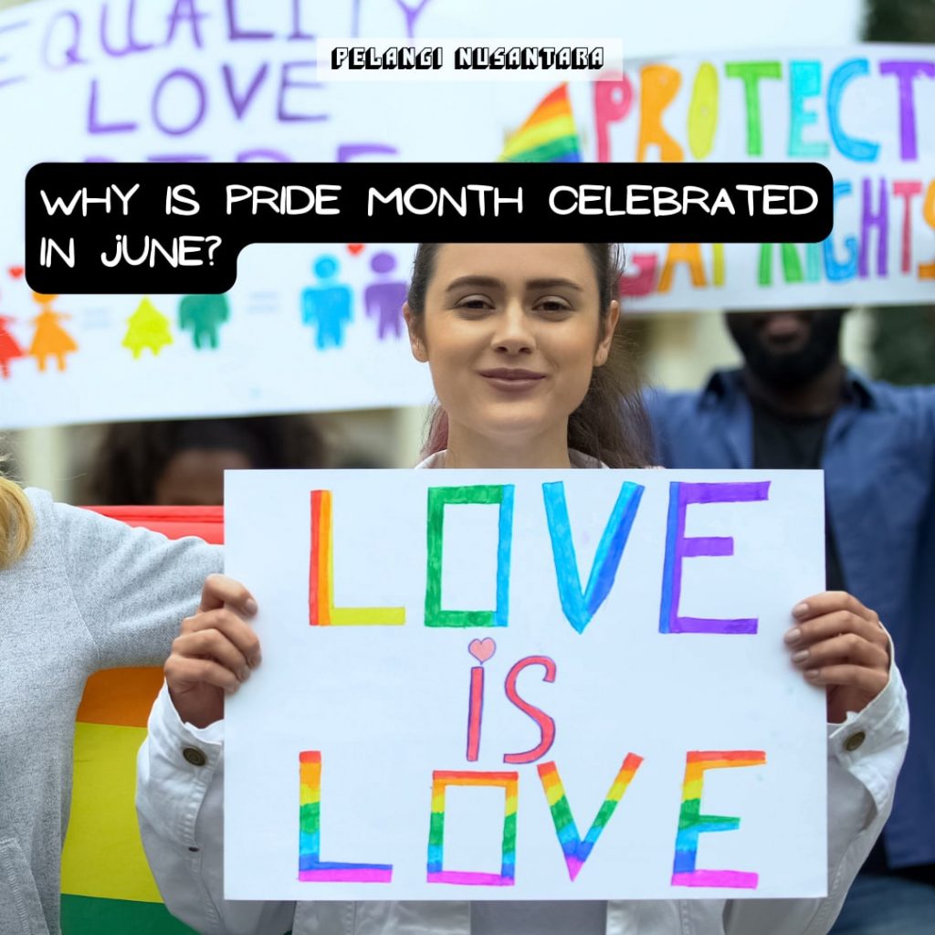 Why Is Pride Month Celebrated In June?