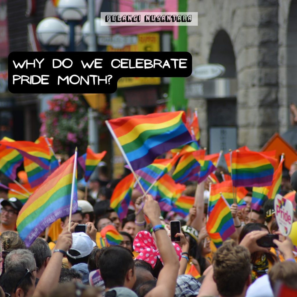 Why do we celebrate Pride Month?